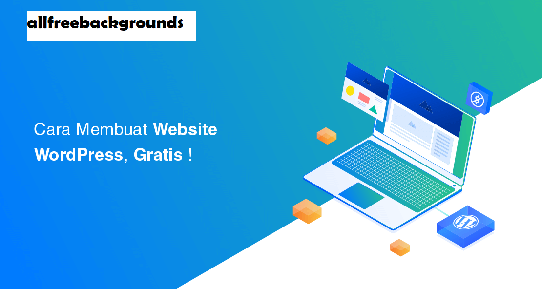 Cara Membuat Website Gratis Dan Mudah Untuk Pemula